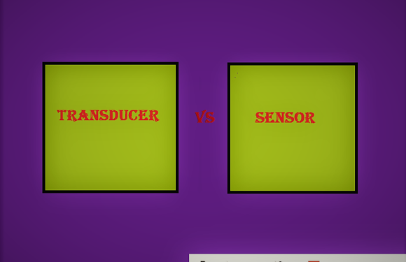TRANSDUCER vs SENSOR